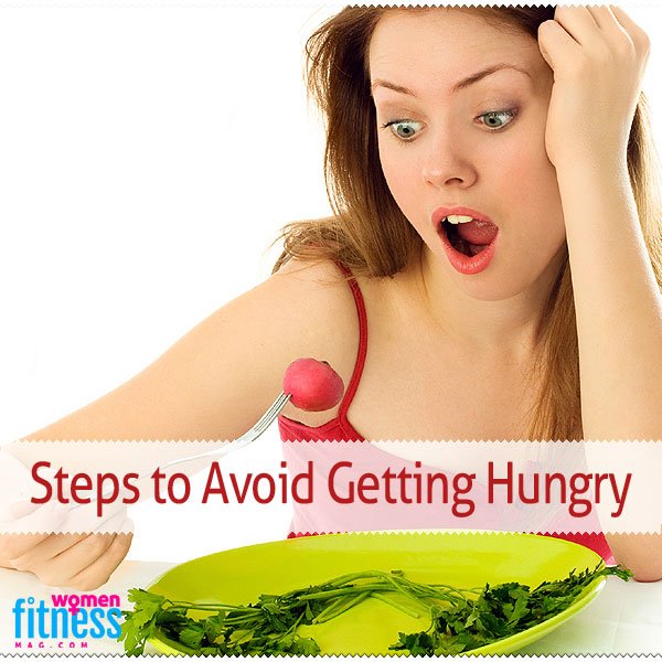 5 Steps to Avoid Getting Hungry