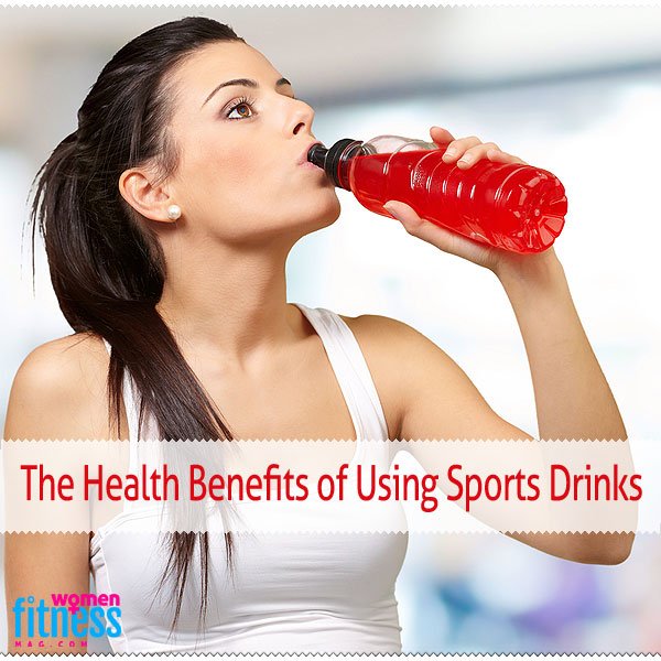The Health Benefits of Using Sports Drinks