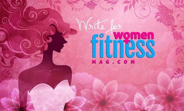 Fitness Write for Us – Women Fitness Magazine