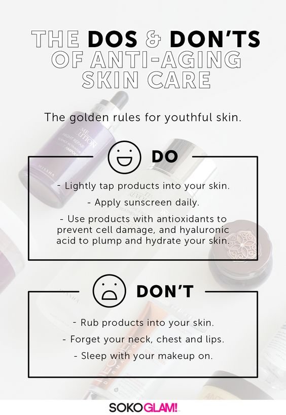 Do's and Don'ts of anti aging skin care