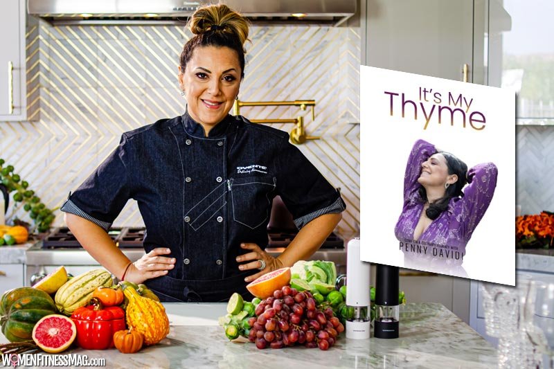 Chef Penny Davidi’s Cookbook It’s My Thyme