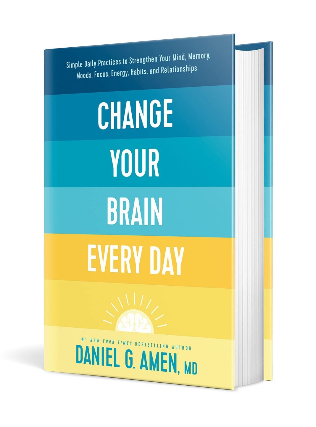 Change Your Brain to Change Your Behavior